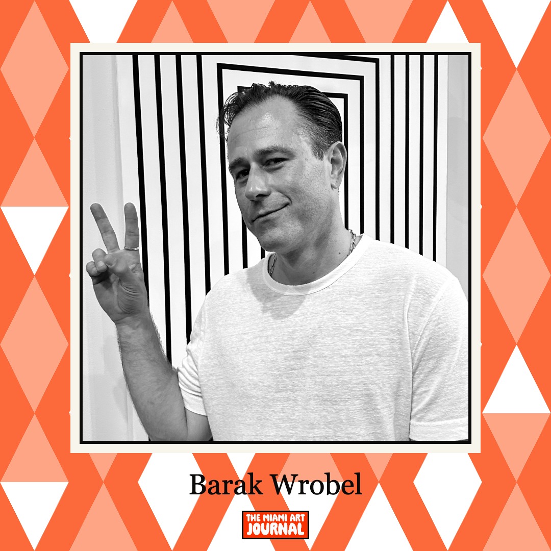 Barak Wrobel: Seeing From A Different Angle