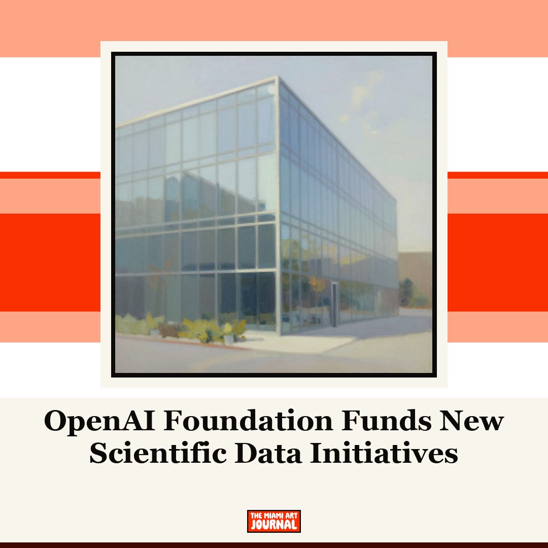 OpenAI Foundation Funds New Scientific Data Initiatives