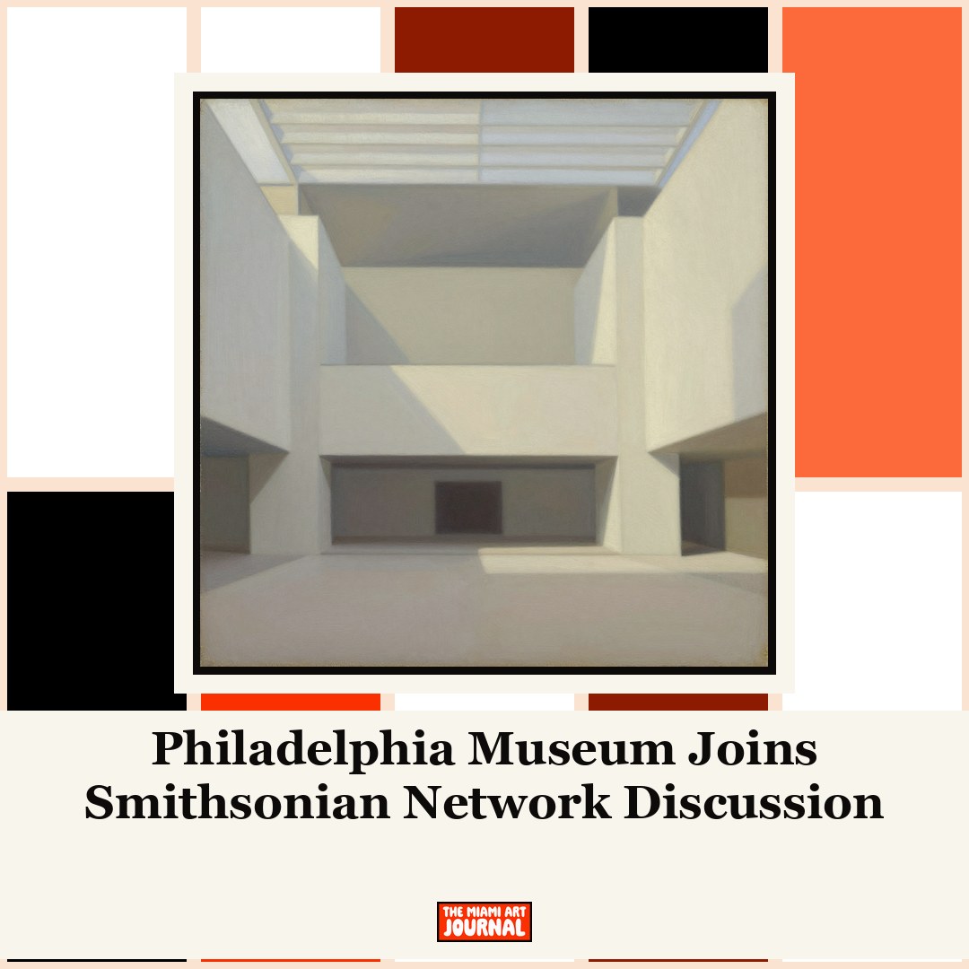 Philadelphia Museum Joins Smithsonian Network Discussion